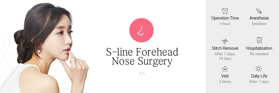 Nose Surgery operation time - 3 hours / Anesthesia - sedation / Stitch Removal - 7th day, 14th day After Surgery / Hospitalization - No needed / Visit - 2times / Daily Life - After 7 days