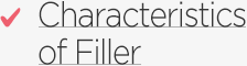 Characteristics of Filler